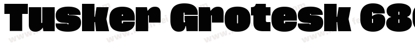 Tusker Grotesk 6800 Super字体转换